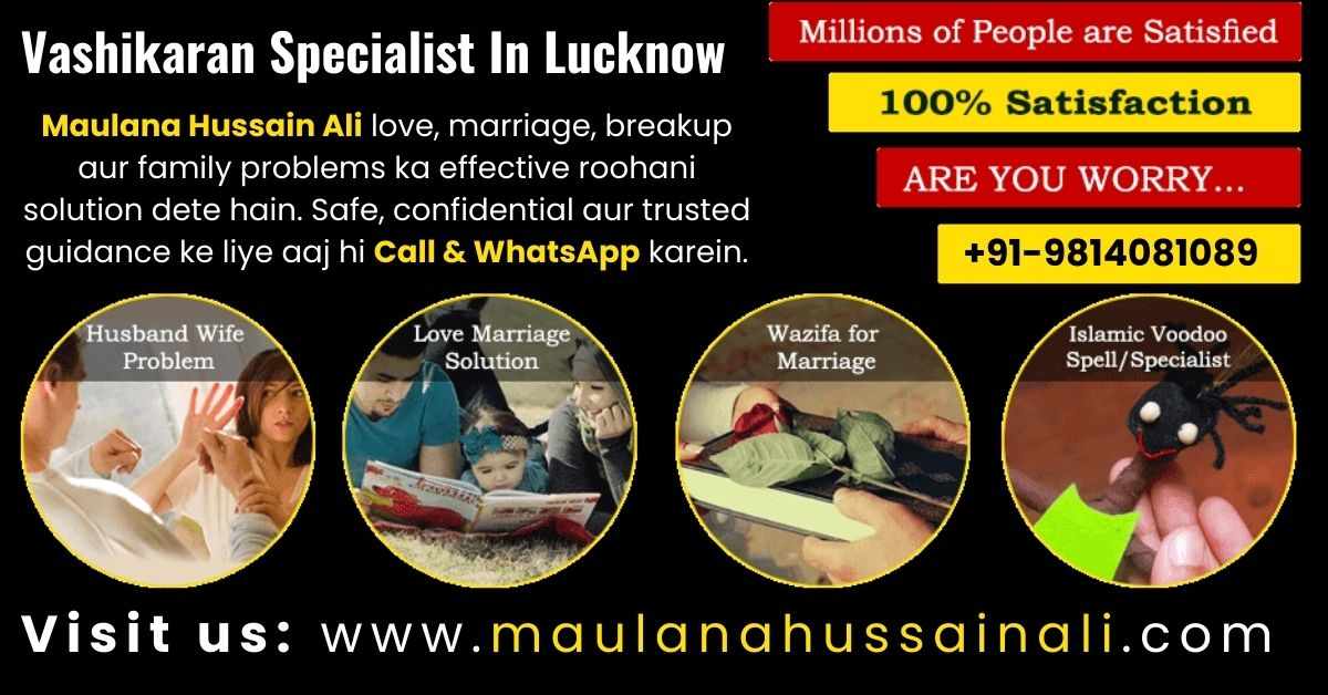 Muslim Vashikaran Specialist Astrologer in Lucknow - Muslim Astrologer