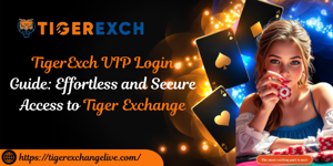 TigerExch VIP Login Guide: Simple and Secure Access to Tiger Exchange