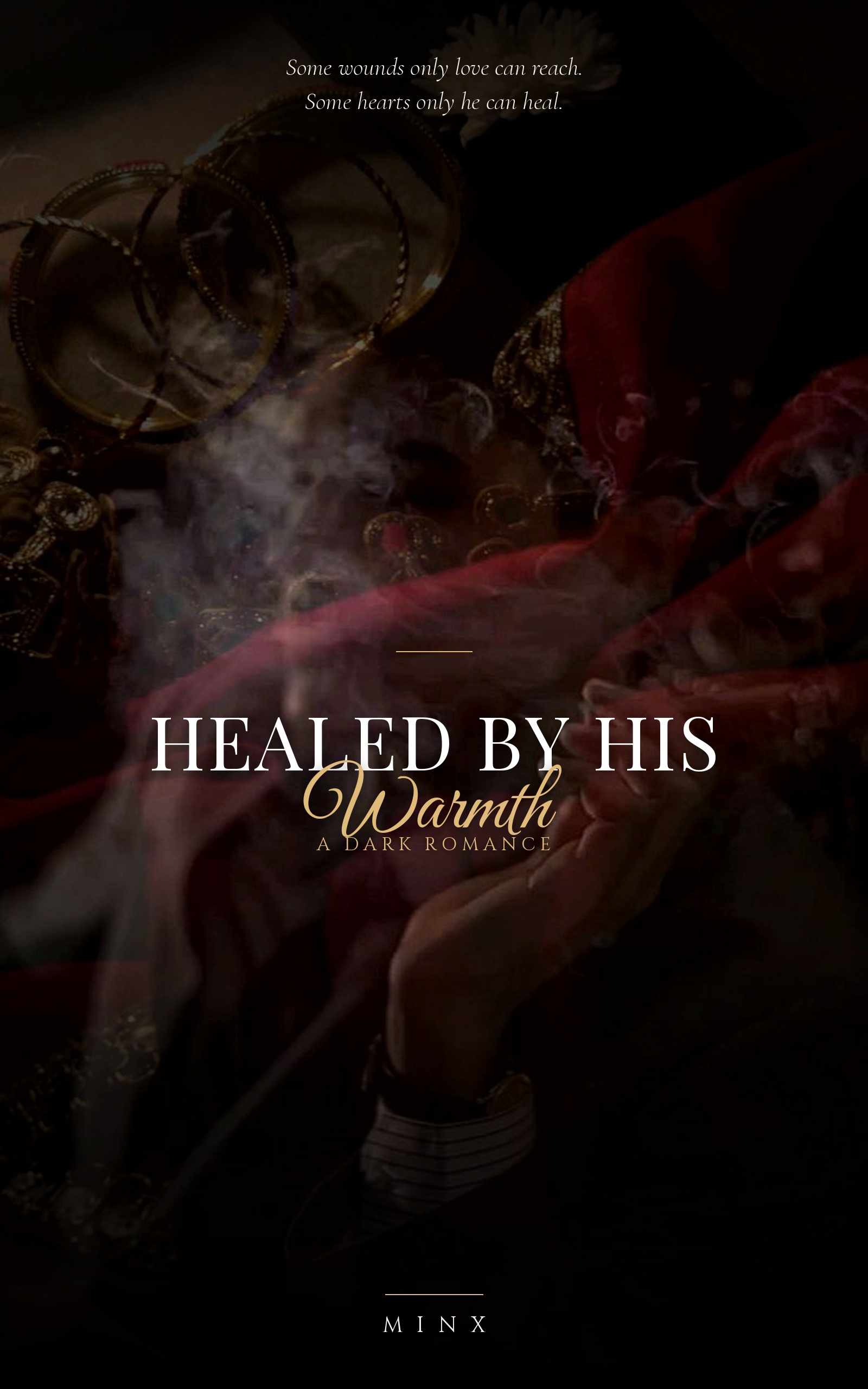 Healed by his warmth