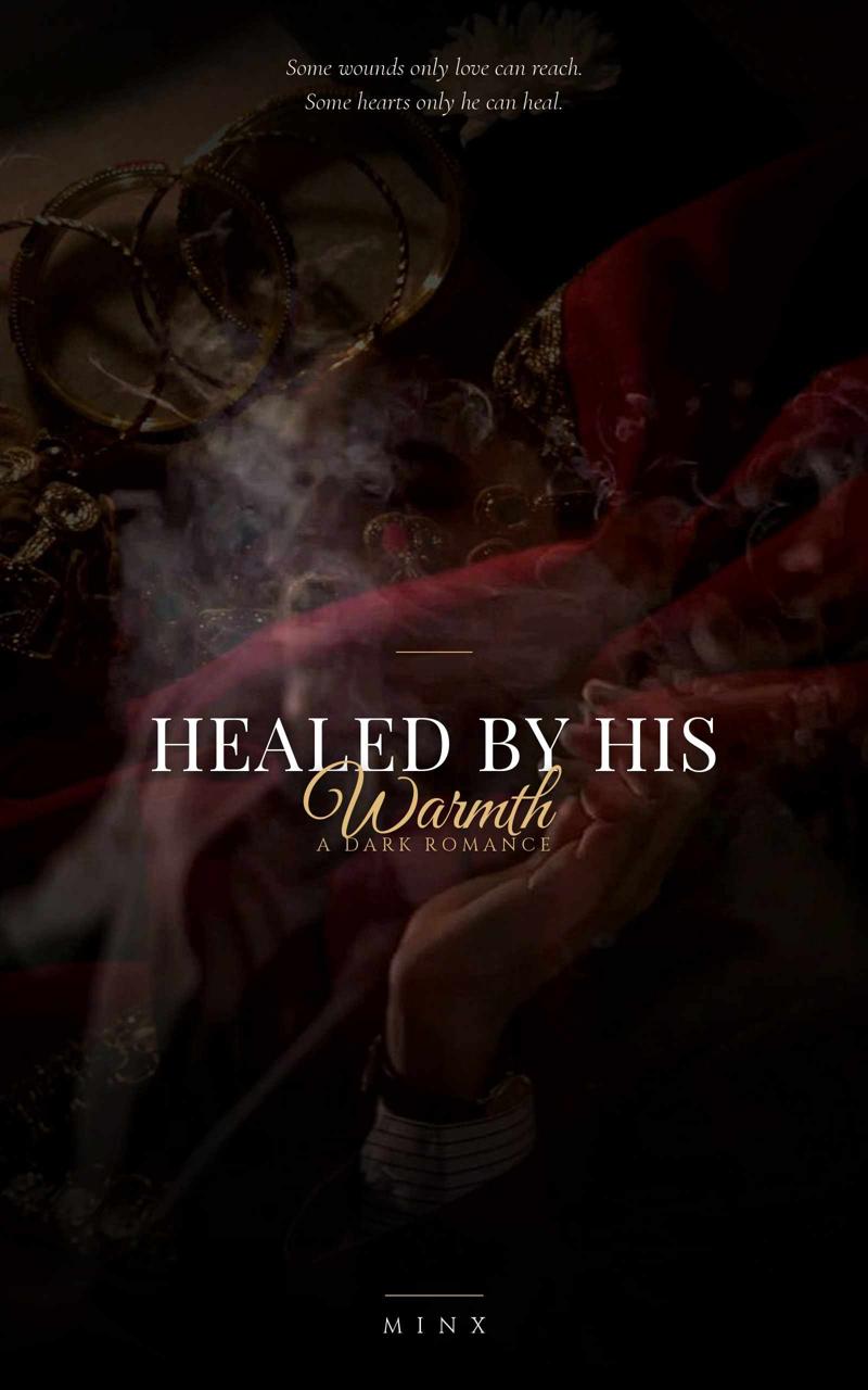 Healed by his warmth