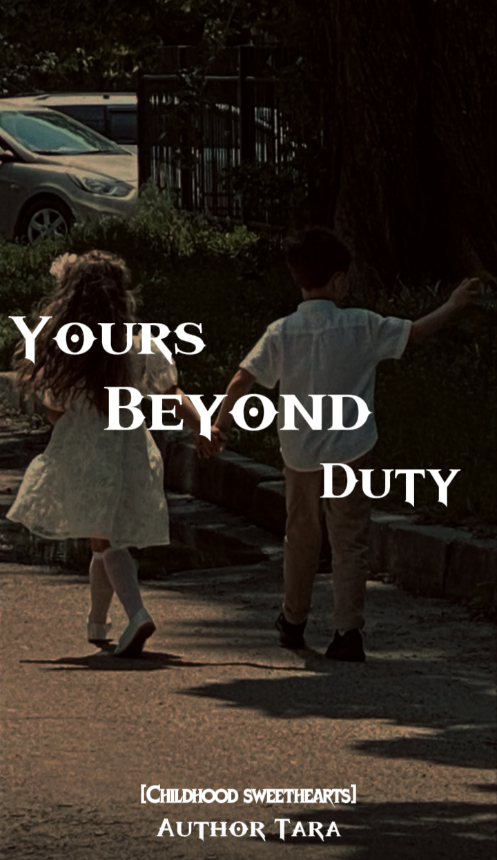 Yours beyond Duty