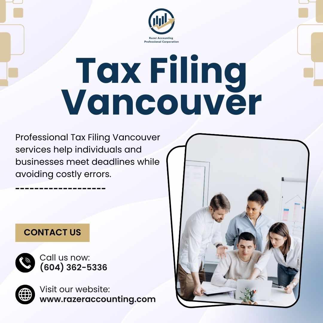 Tax Filing Vancouver Services with On-Time Compliance