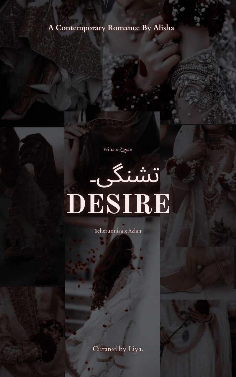 DESIRE || تشنگی۔ (TRIAL CHAPTERS.)