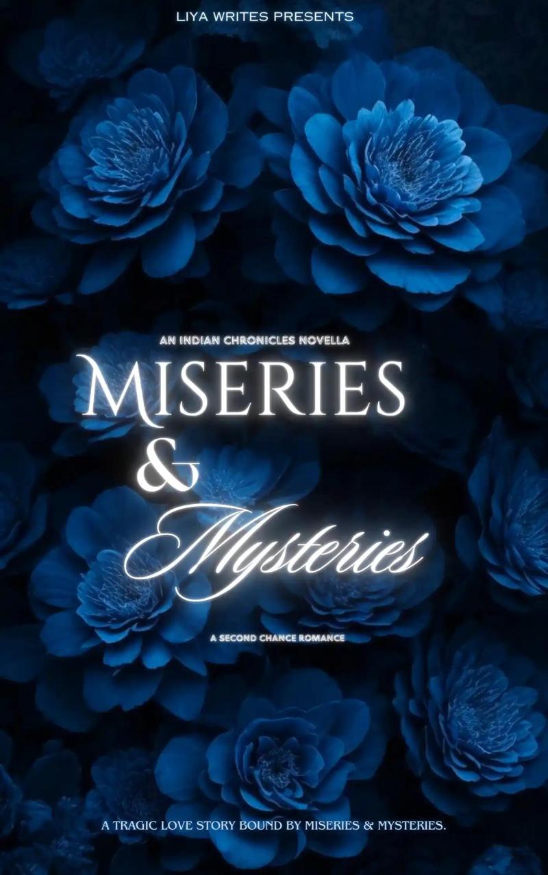 Miseries & Mysteries (chapter 11- chapter 20) will be available under this.