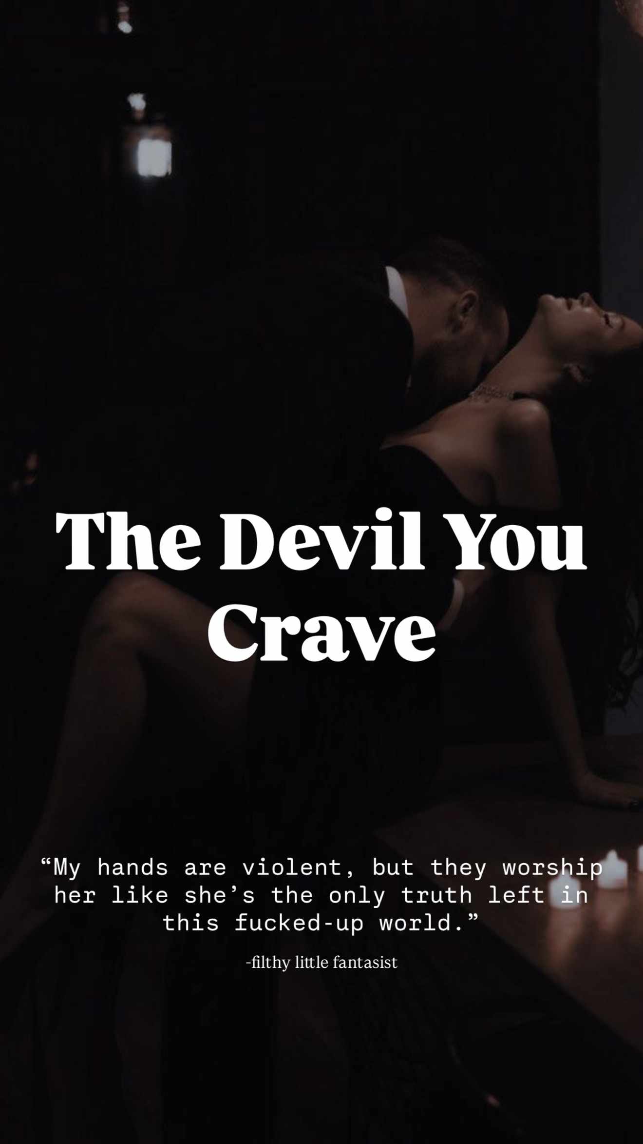The Devil You Crave