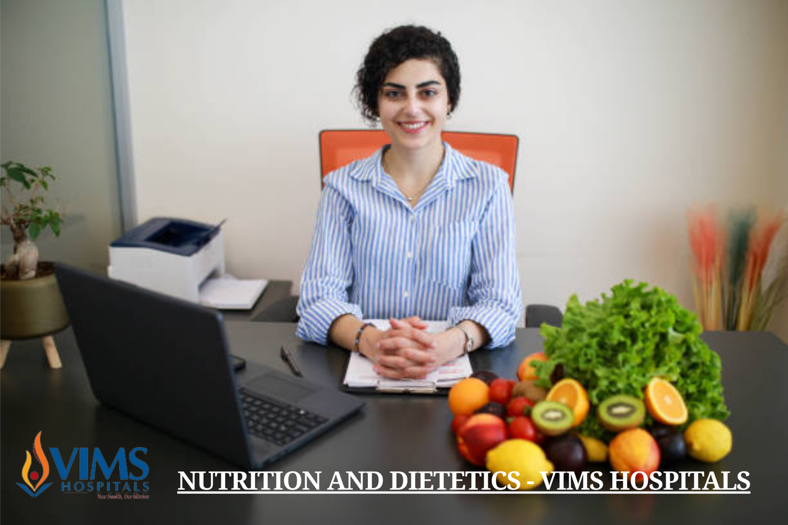 Expert Dietitians in Salem Offering Holistic Nutrition Support at VIMS Hospitals