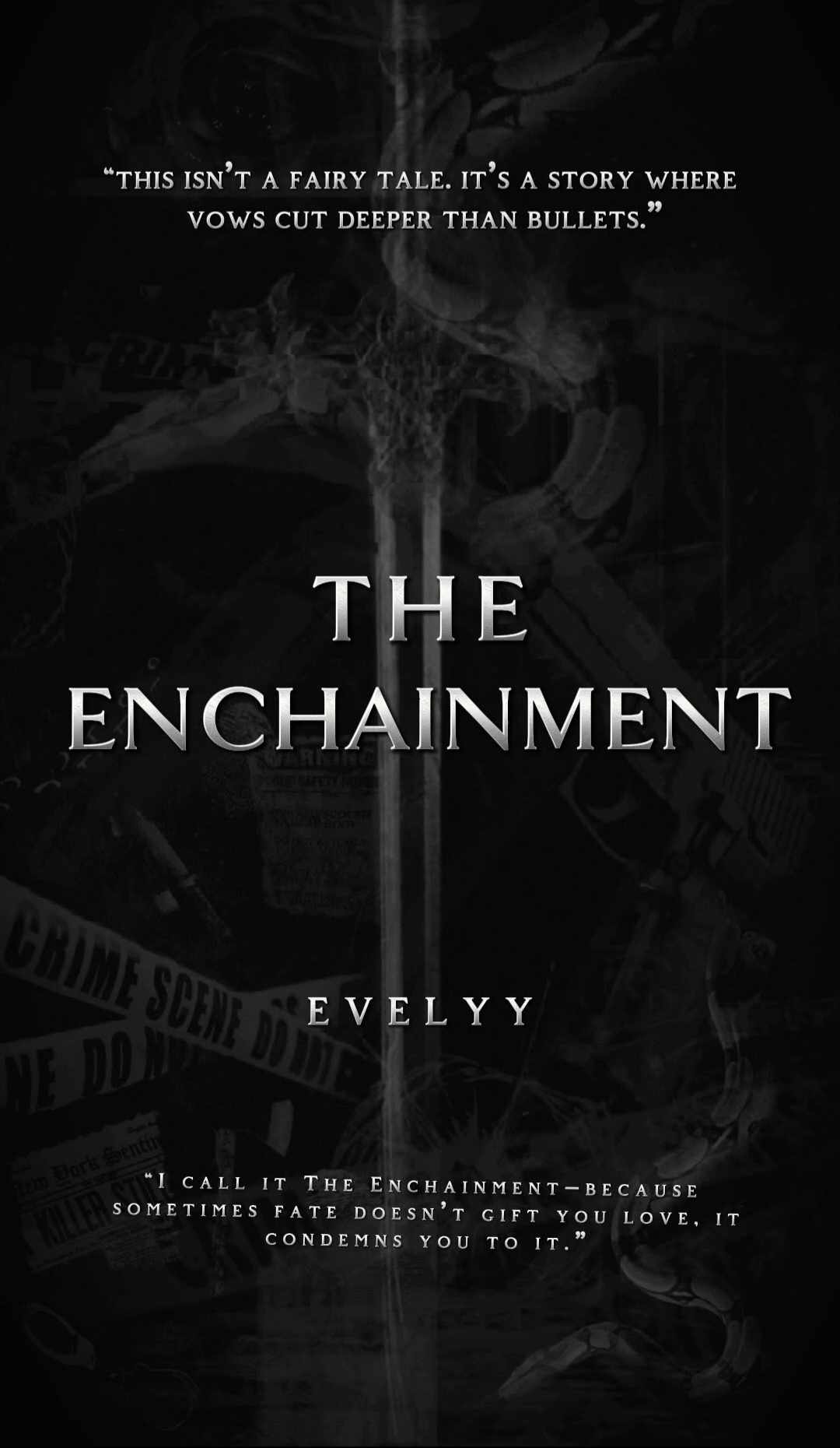 The Enchainment.