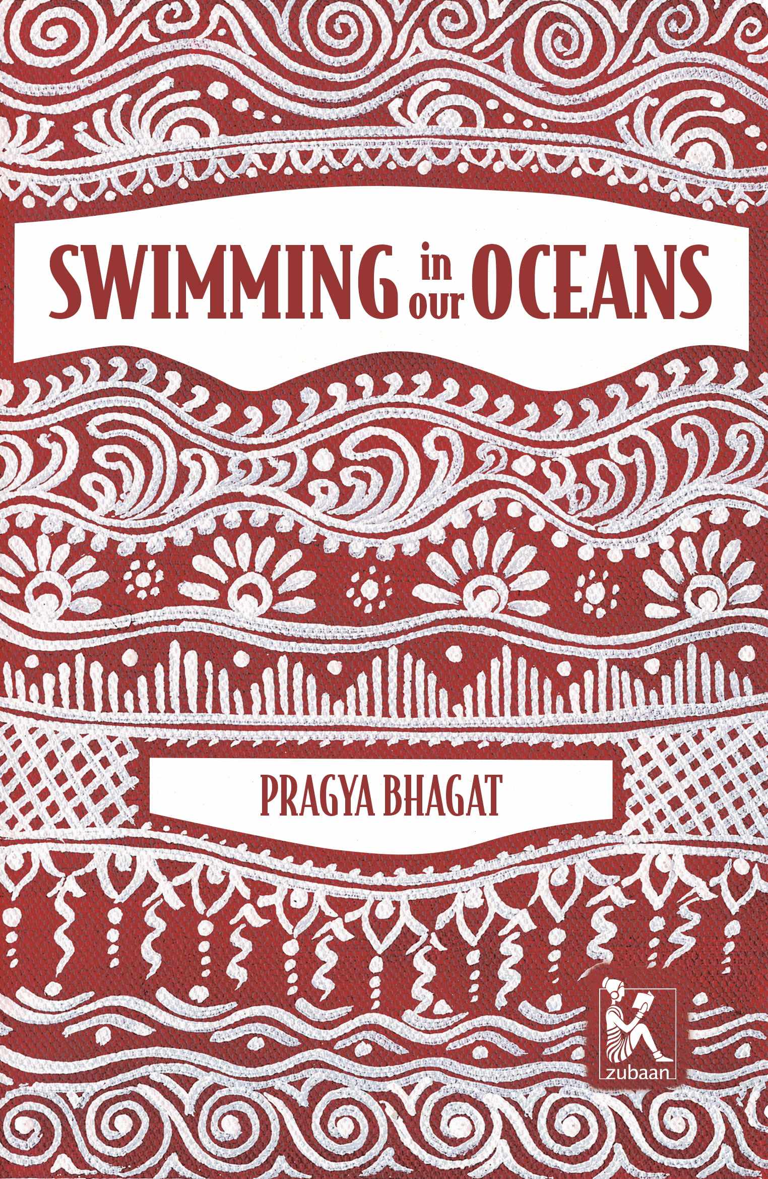Swimming in Our Oceans: A Memoir by Pragya Bhagat