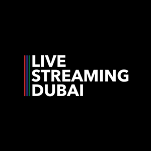 Live Streaming Dubai