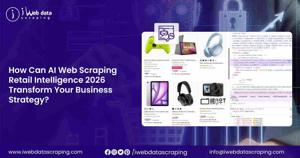 AI Web Scraping Retail Intelligence 2026 for Business Strategy