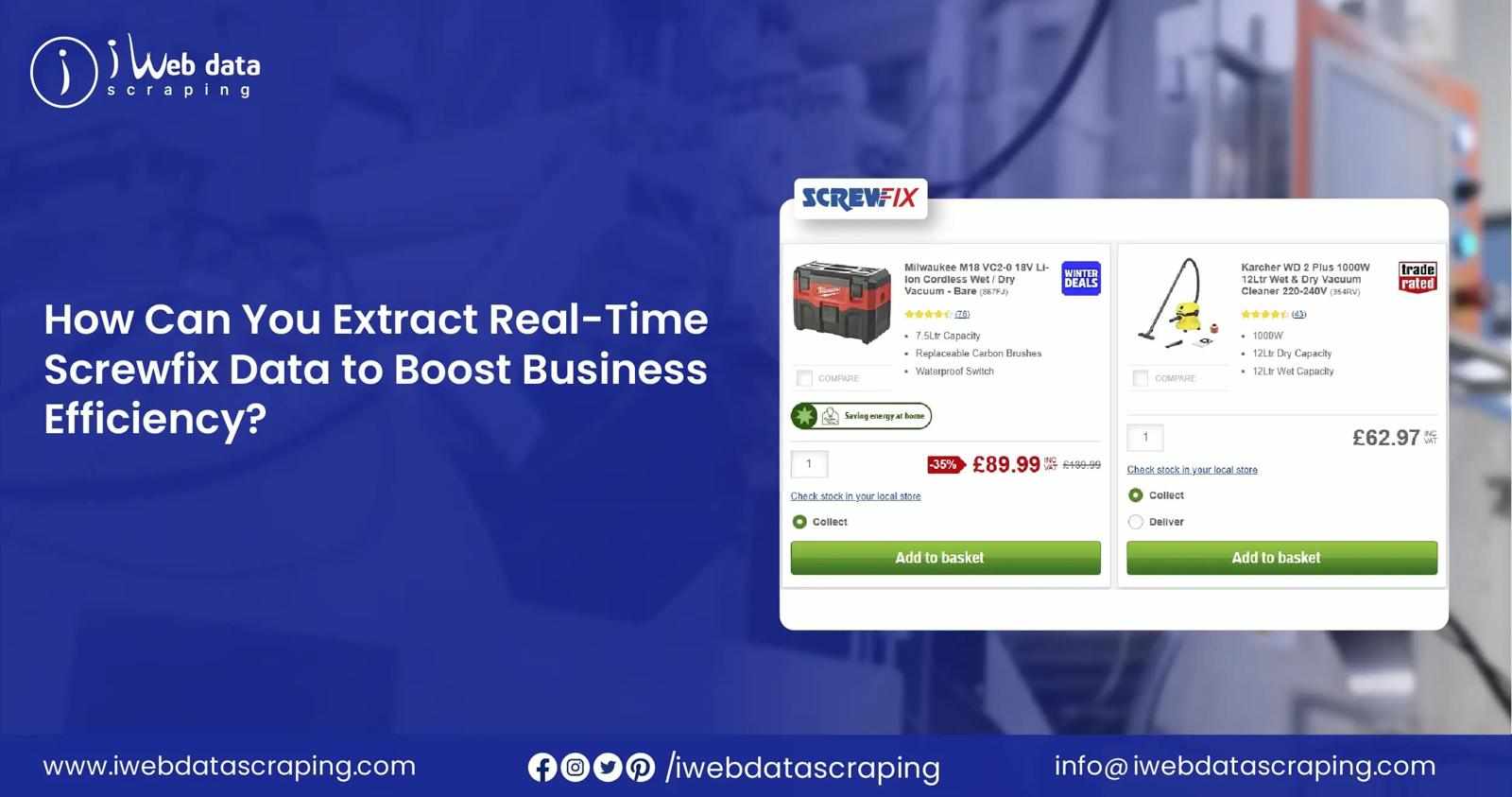 Extract Real-Time Screwfix Data to Boost Business Efficiency