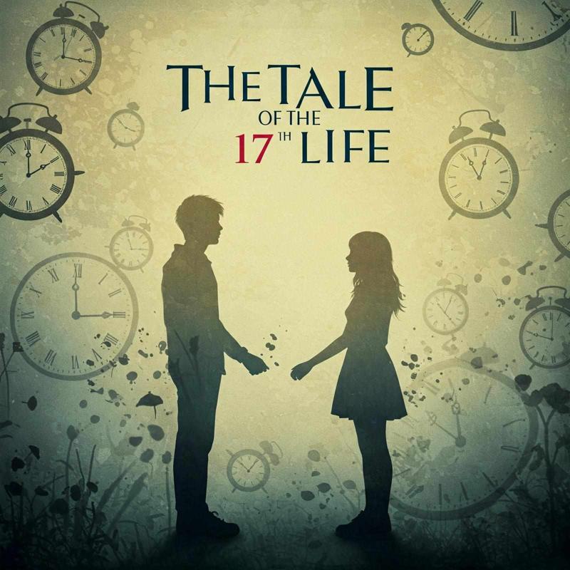 The Tale of the 17th Life