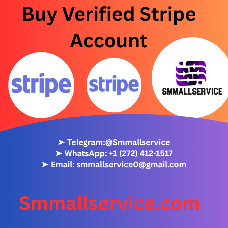 How To Buy Verified Stripe Account A Step-2 By Step Guide