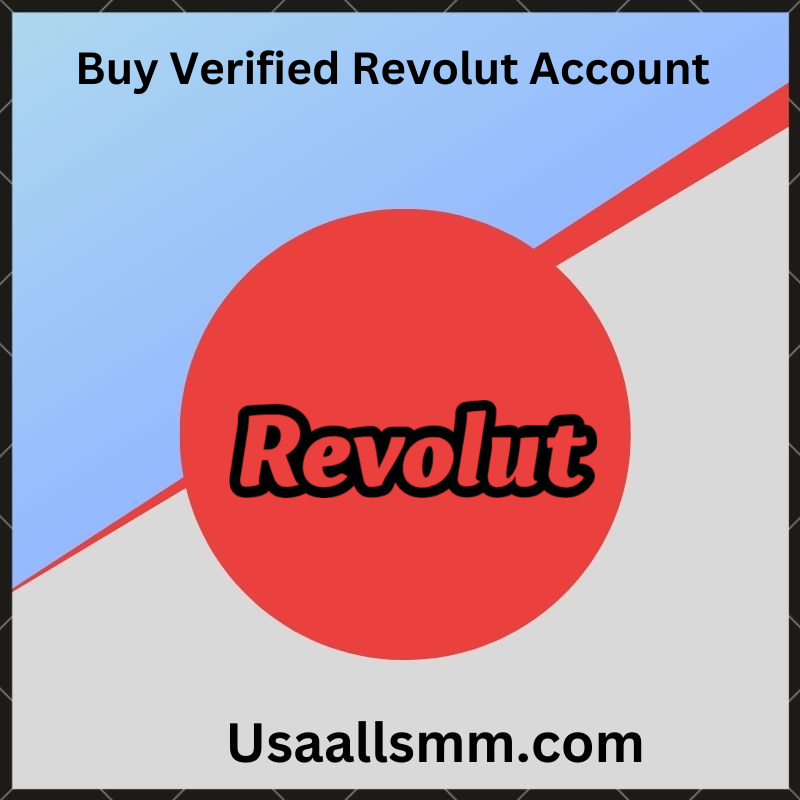 5 Best Sites to Buy, a Verified Revolut Account? usaallsmm