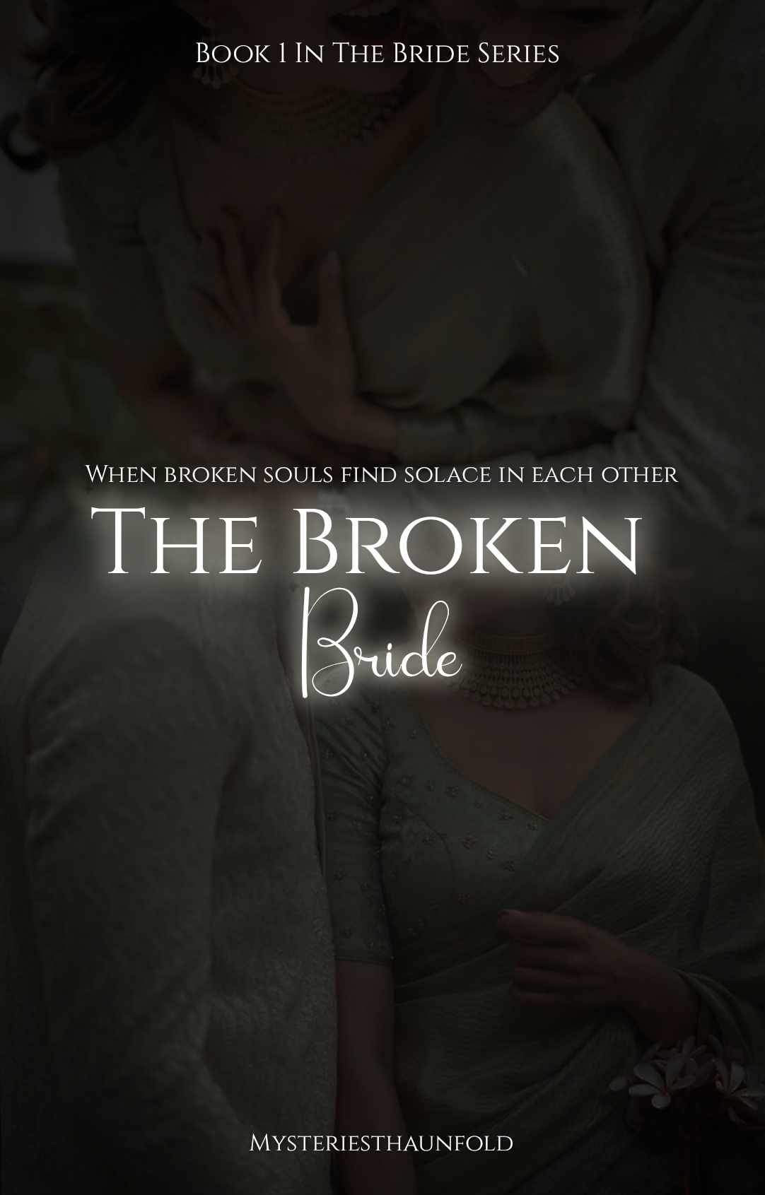 The Broken Bride|18+