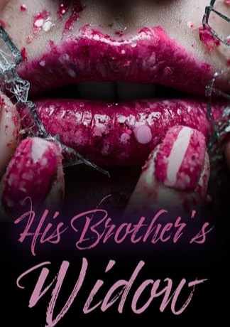 His Brother's Widow(complete ✅)