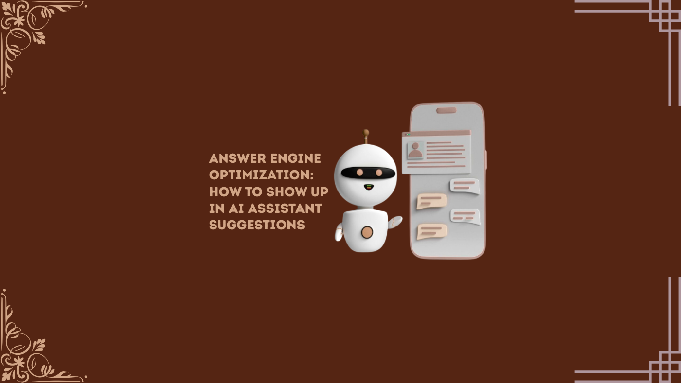 AEO: How to Show Up in AI Assistant Suggestions