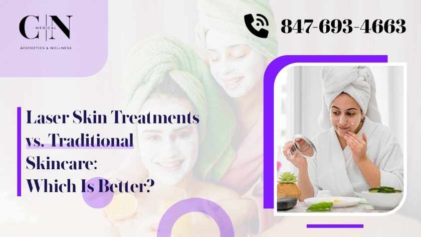 Laser Skin Treatments vs. Traditional Skincare: Which Is Better?