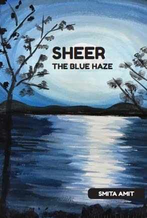 Sheer: The blue Haze