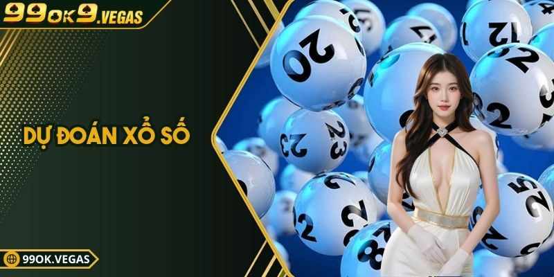 Du doan xo so nhanh – giai ma cau de bat so chuan | 99ok