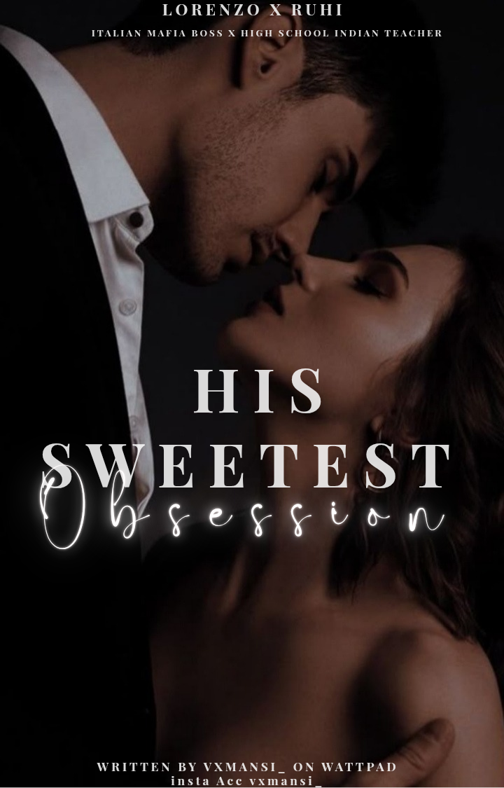 HIS SWEETEST OBSESSION