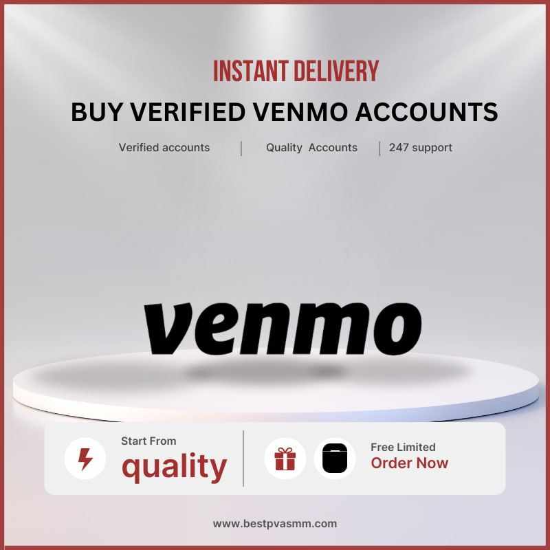 How To Buy, Verified Venmo Accounts in This Year