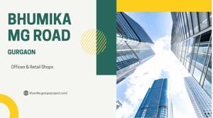Bhumika Mg Road Gurgaon | Offering Retail & Office Space