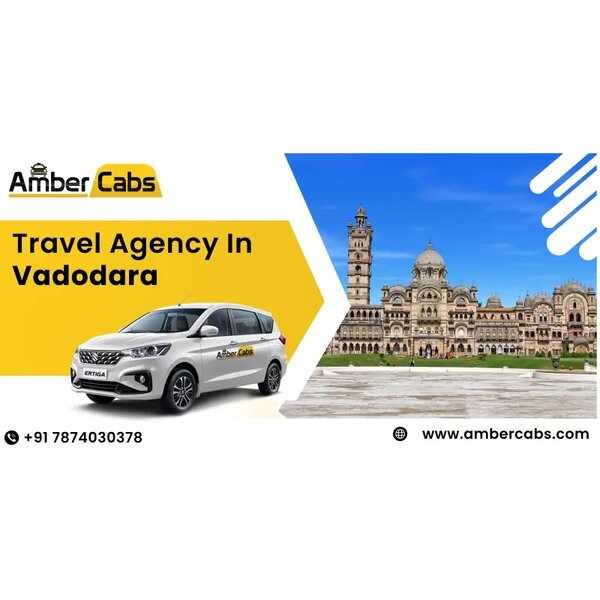 Travel Agency in Vadodara with Amber Cabs