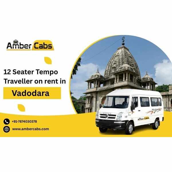12 Seater Tempo Traveller on Rent in Vadodara with Amber Cabs