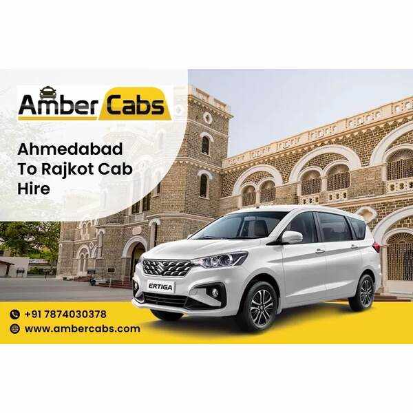 Ahmedabad to Rajkot Cab with Amber Cabs