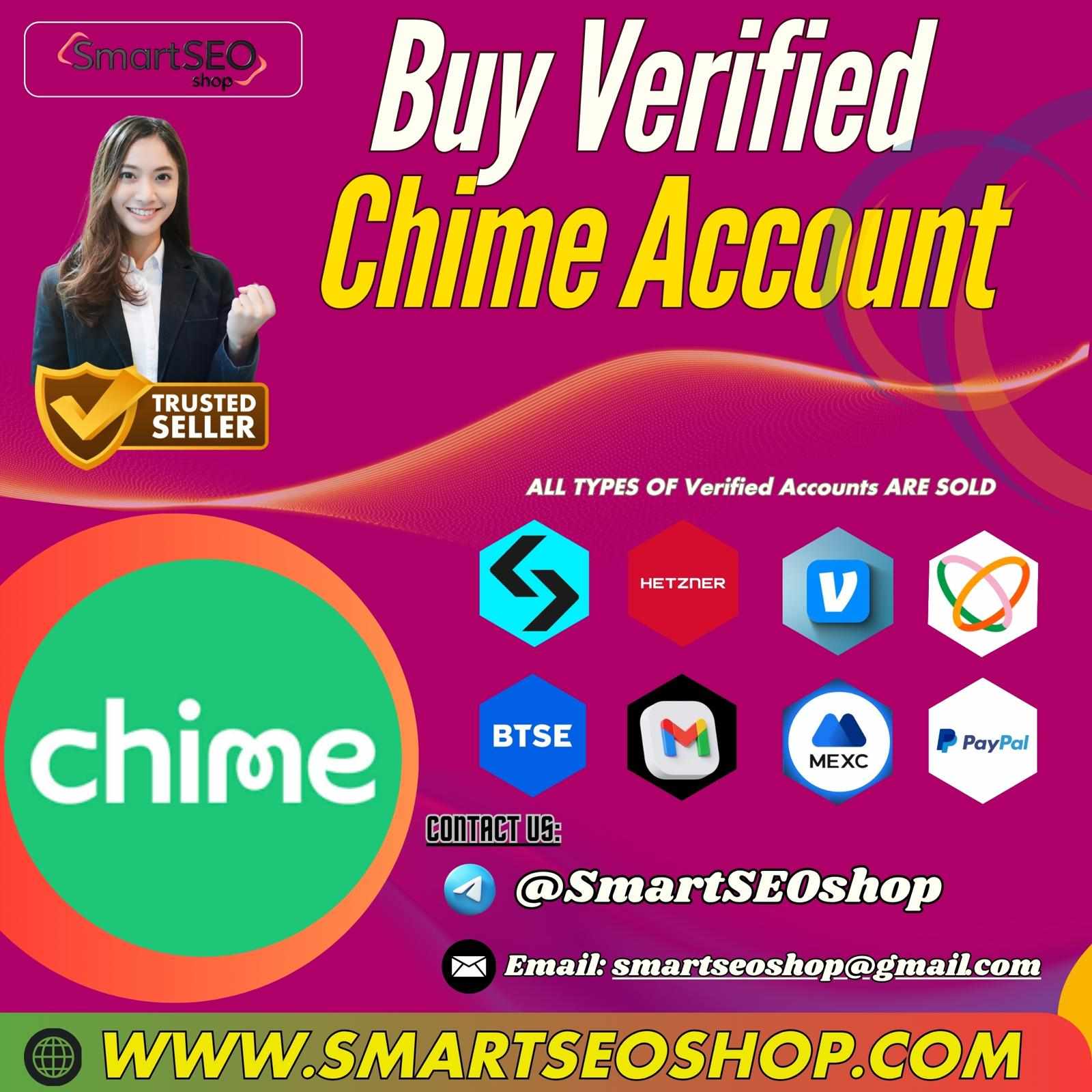 Top 3 Trustable Place to Buy Verified Chime Account In Year