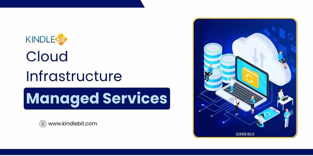 The Future of Business with Cloud Infrastructure Managed Services