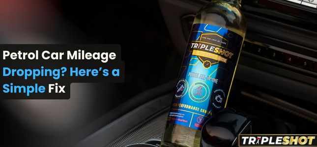 Petrol Car Mileage Dropping? Here’s a Simple Fix