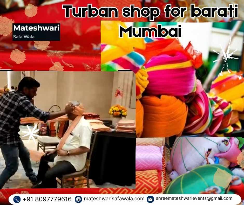 Turban Shop for Barati Mumbai: Perfect Pagdi for Every Wedding Celebration
