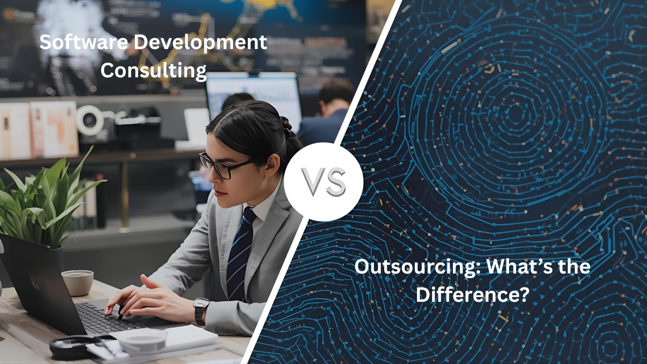 Software Development Consulting vs. Outsourcing: What’s the Difference?