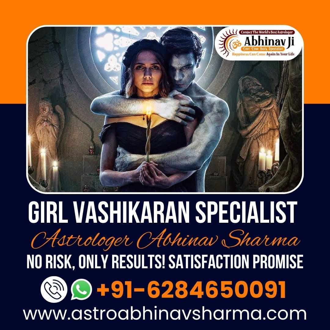 How to Contact a Genuine Girl Vashikaran Specialist Online?