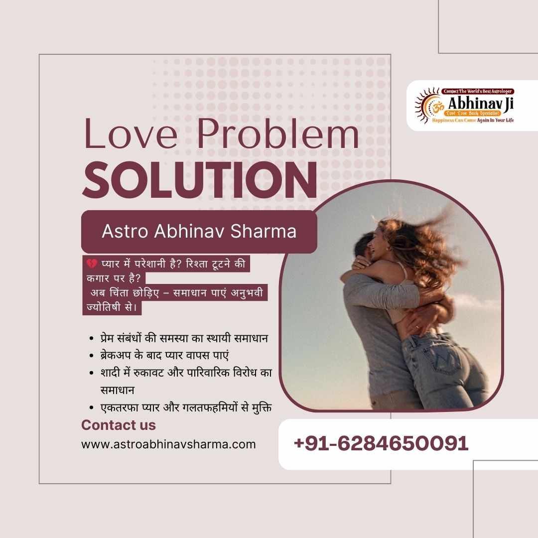 Can a Love Problem Solution Specialist Really Help Fix Relationship Issues?