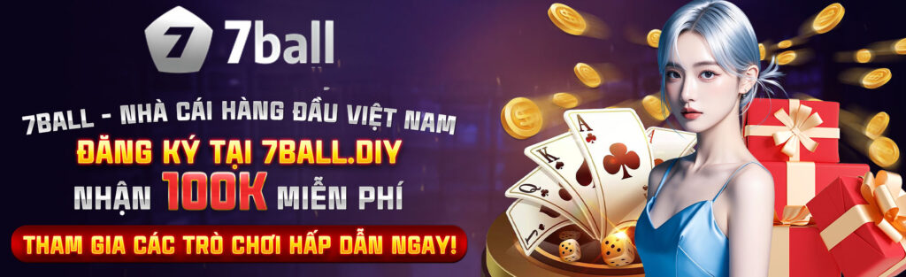 7BALL – 7ball.fit – Đẳng cấp sân chơi cá cược online Châu Á
