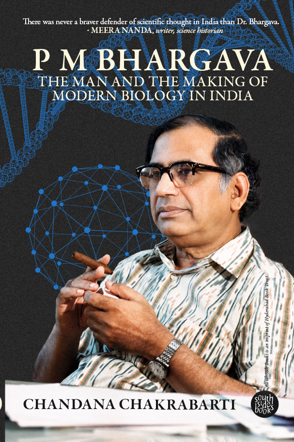 P. M. Bhargava:  The Man and the Making of  Modern Biology