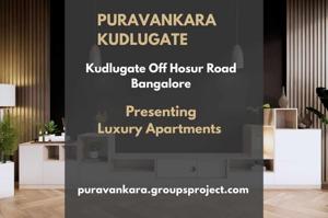 Discover Luxurious Living at Puravankara Kudlugate Bangalore