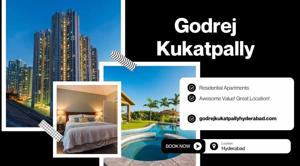 Experience Modern Living at Godrej Kukatpally in Hyderabad