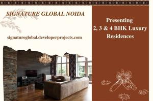 Signature Global Noida Apartments – Redefining Modern Luxury Living in Noida
