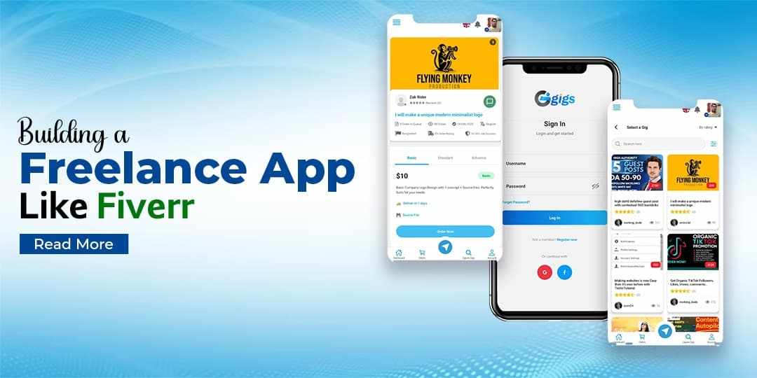 Building a Freelance App Like Fiverr- Know Its Business Model & Technical Considerations