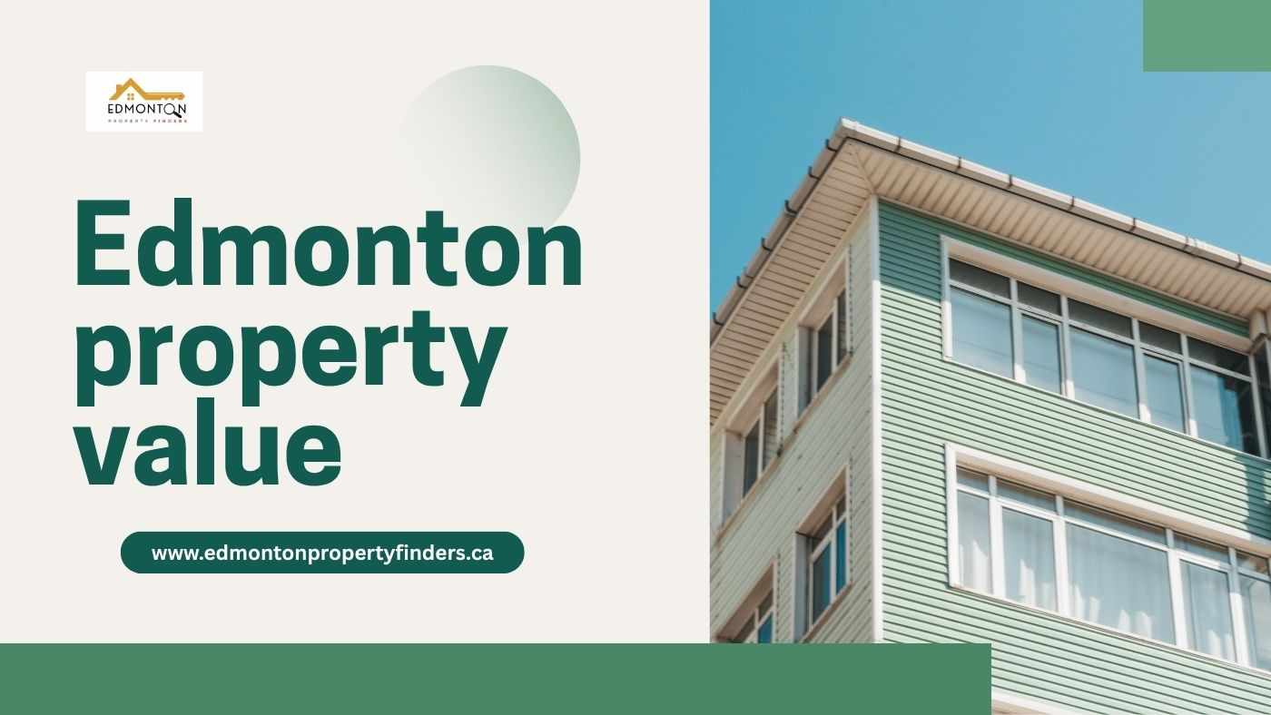 Understanding Home Evaluation in Edmonton: What Every Homeowner Should Know