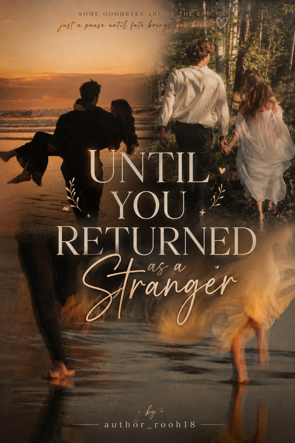 Until You Returned as a Stranger