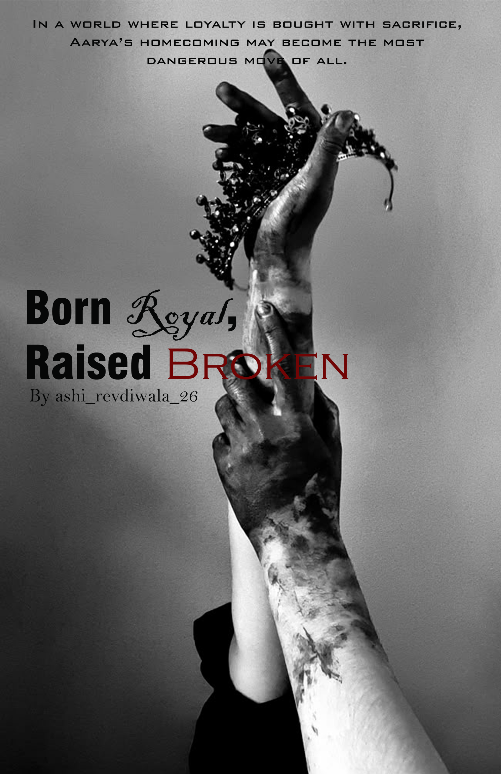 Born Royal, Raised Broken