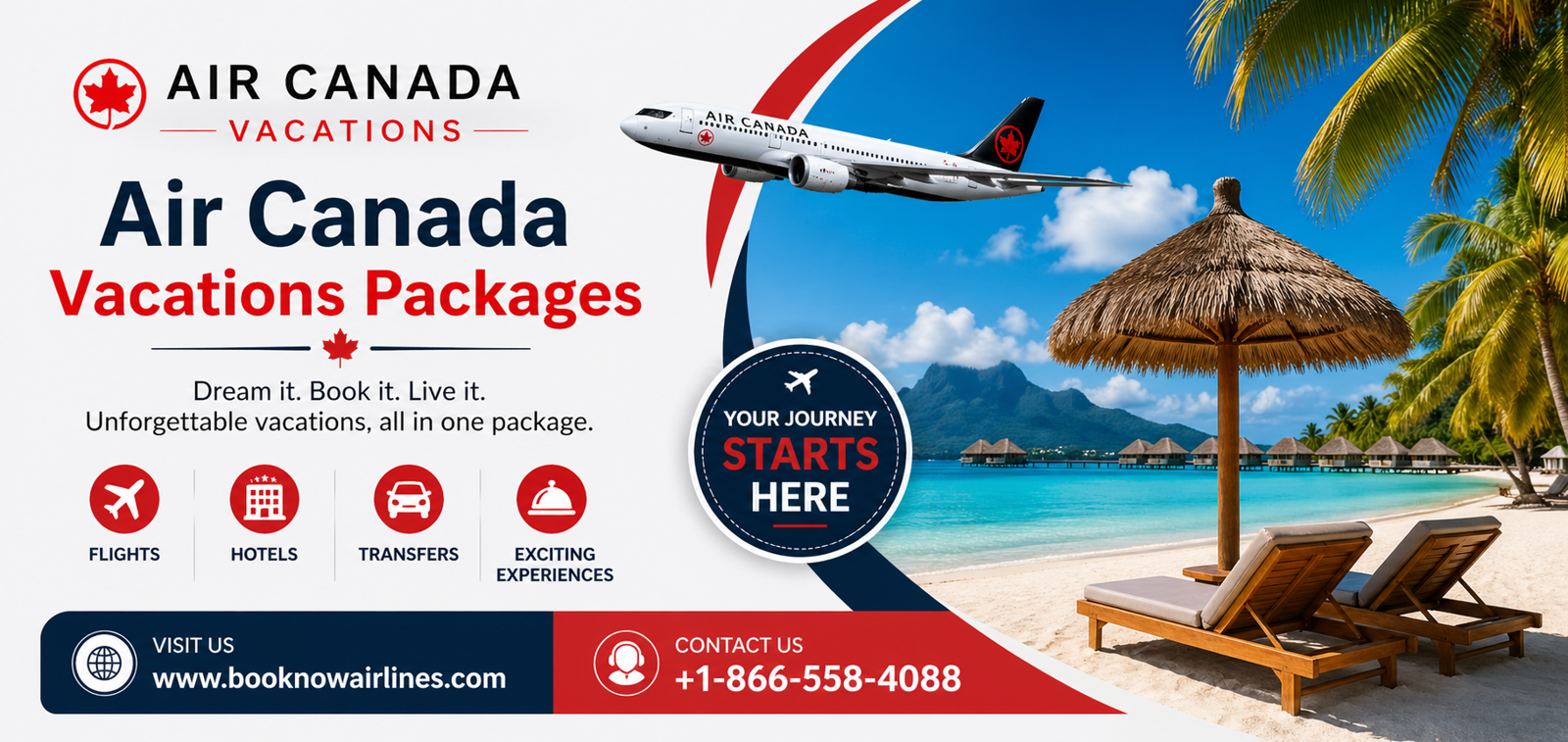 Explore Dream Getaways with Air Canada Vacations
