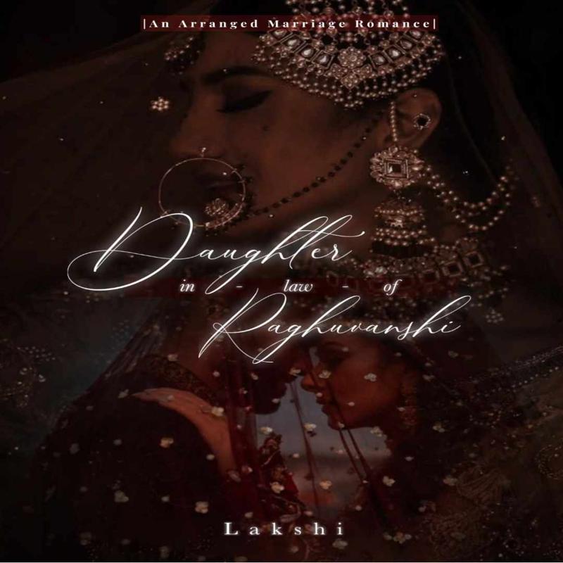 Daughter in law of Raghuvanshi (BONUS CHAPTERS)