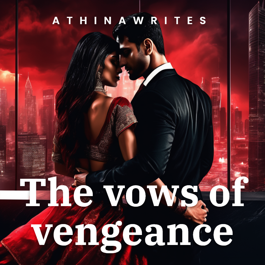 The vows of vengeance