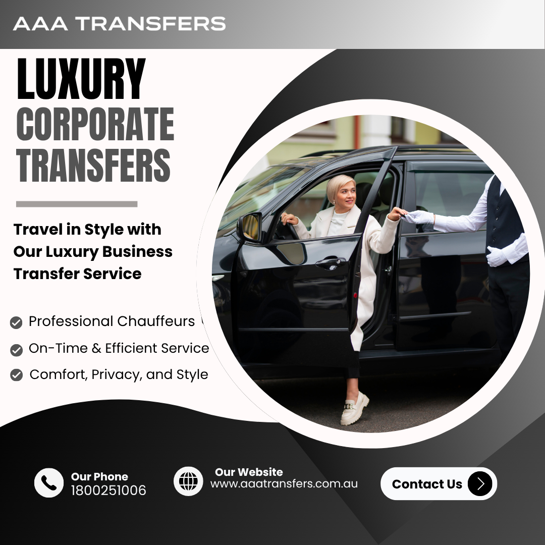 Luxury Corporate Transfers Made Easy | AAA Transfers